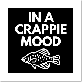 In A Crappie Mood Posters and Art